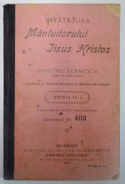 INVATATURA MANTUITORULUI IISUS HRISTOS , DUMITRU STANESCU , BUC. 1907