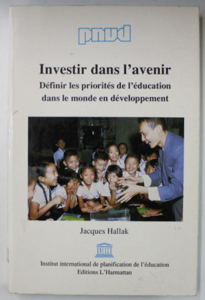 INVESTIR DANS L 'AVENIR par JACQUES HALLAK , 1990