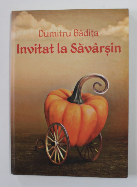 INVITAT LA SAVARSIN de DUMITRU BADITA , 2010