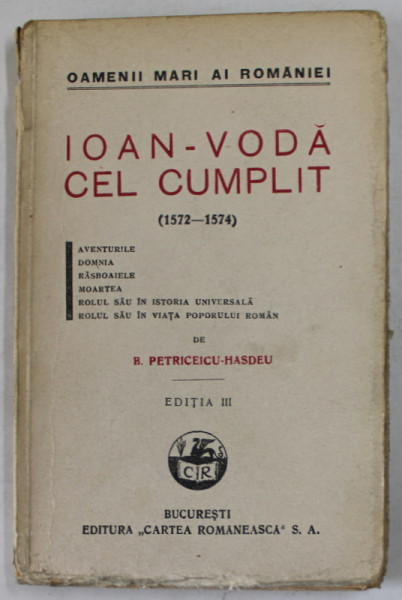 IOAN-VODA CEL CUMPLIT de B. PETRICEICU-HASDEU , 1926