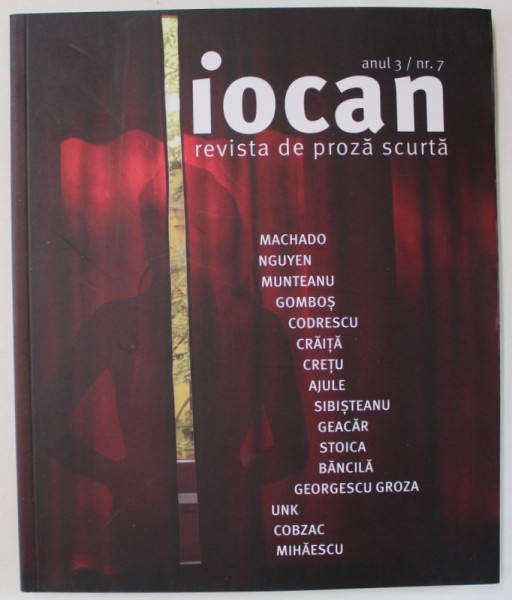 IOCAN , REVISTA DE PROZA SCURTA , ANUL 3 , NR. 7 , ANII '2000