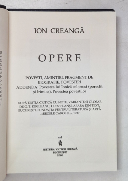 ION CREANGA, OPERE de G. T. KIRILEANU , 2000