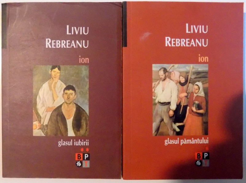 ION VOL. I - II de LIVIU REBREANU , 2007