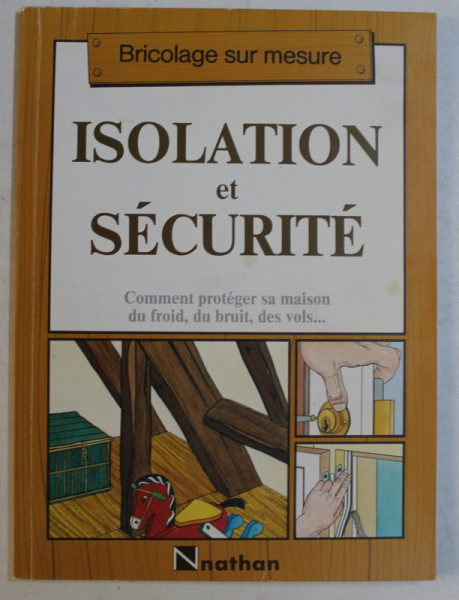 ISOLATION ET SECURITE par PATRICK DE MONTALIVET , 1985