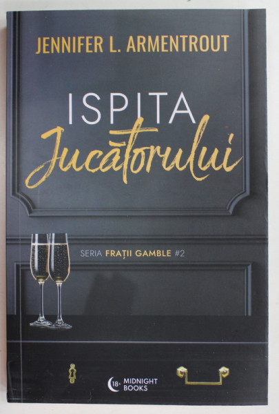 ISPITA JUCATORULUI de JENNIFER L. ARMENTROUT , SERIA ' FRATII GAMBLE ' NR. 2 , 2024