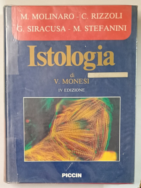 ISTOLOGIA di V. MONESI , TEXT IN LIMBA ITALIANA , 1992 , PREZINTA SUBLINIERI *