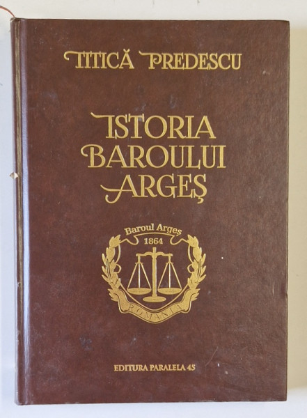 ISTORIA BAROULUI ARGES de TITICA PREDESCU EDITIA A II-A, 2014