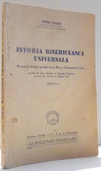 ISTORIA BISERICEASCA UNIVERSALA de TOMA CULCEA , EDITIA A II A