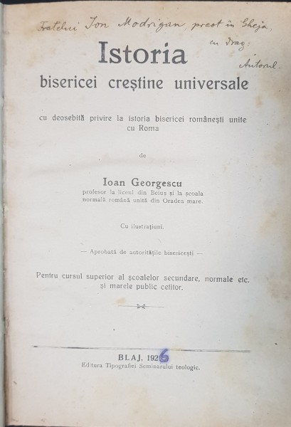 ISTORIA BISERICEI CRESTINE UNIVERSALE de IOAN GEORGESCU - BLAJ, 1926