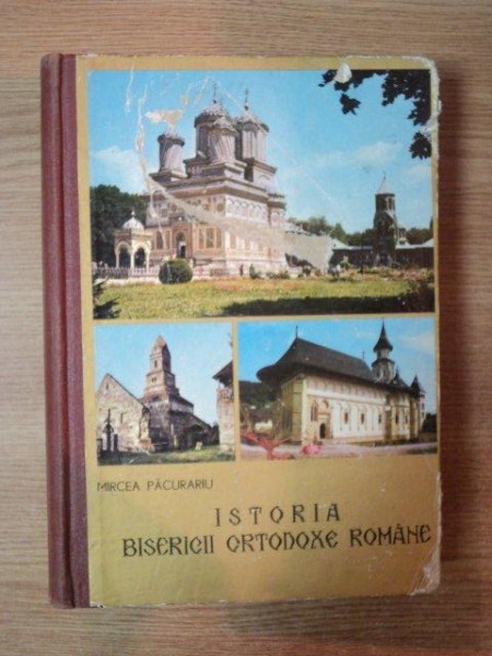 ISTORIA BISERICII ORTODOXE ROMANE de MIRCEA PACURARIU , Sibiu 1978