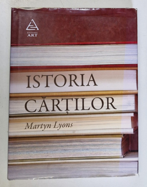 ISTORIA CARTILOR de MARTYN LYONS , 2011 * MINIMA UZURA