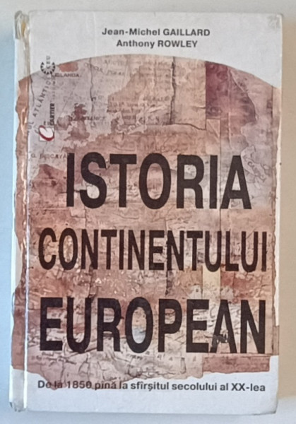 ISTORIA CONTINENTULUI EUROPEAN-JEAN-MICHEL GAILLARD *PREZINTA URME DE UZURA