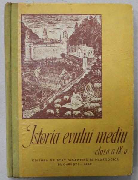 ISTORIA EVULUI MEDIU , CLASA A -IX-A de FRANCISC PALL si CAMIL MURESAN , 1962