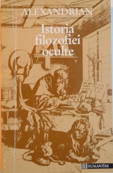 ISTORIA FILOZOFIEI OCULTE de ALEXANDRIAN , 1994