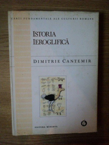 ISTORIA IEROGLIFICA de DIMITRIE CANTEMIR , 1997 , CONTINE SUBLINIERI CU PIXUL