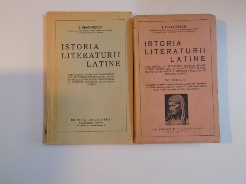 ISTORIA LITERATURII LATINE , VOL. I - II de I. DIACONESCU