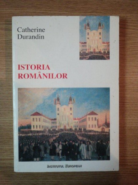 ISTORIA ROMANILOR de CATHERINE DURANDIN , 1998