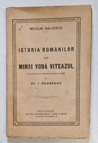 ISTORIA ROMANILOR SUB MIHAI VODA VITEAZUL de NICOLAE BALCESCU