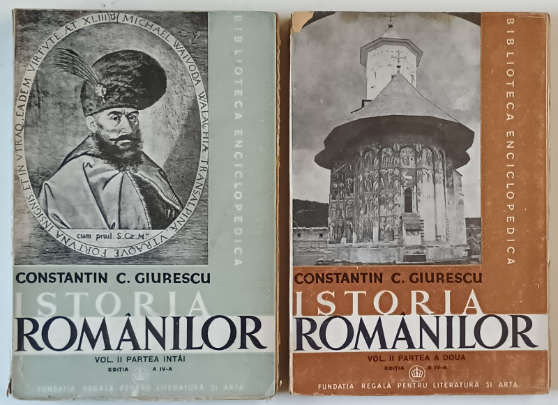 ISTORIA ROMANILOR , VOLUMUL II , PARTILE I - II , EDITIA A IV - A de CONSTANTIN C. GIURESCU , 1943 *CONTINE SEMNATURA LUI COSTIN MURGESCU