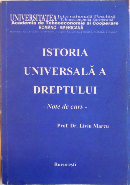 ISTORIA UNIVERSALA A DREPTULUI, NOTE DE CURS de LIVIU MARCU