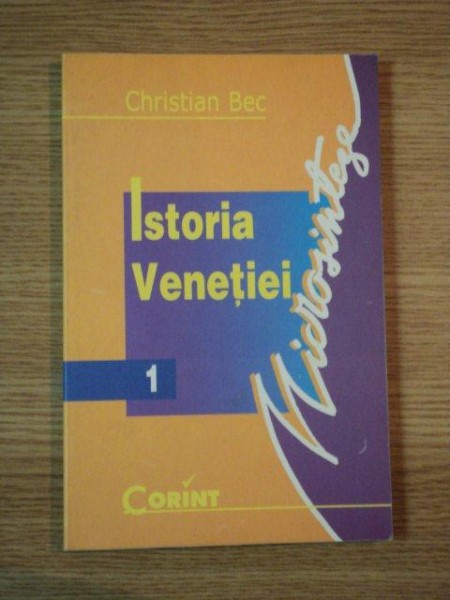 ISTORIA VENETIEI de CHRISTIAN BEC