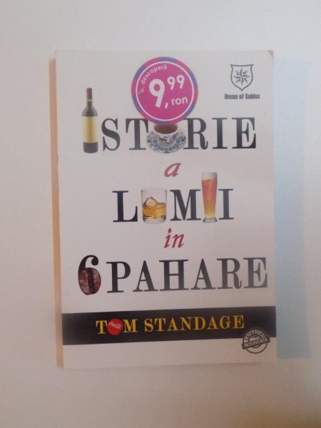 ISTORIE A LUMII IN 6 PAHARE de TOM STANDAGE