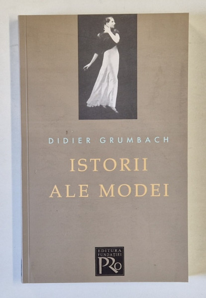 ISTORII ALE MODEI de DIDIER GRUMBACH , 2001 *MICI DEFECTE