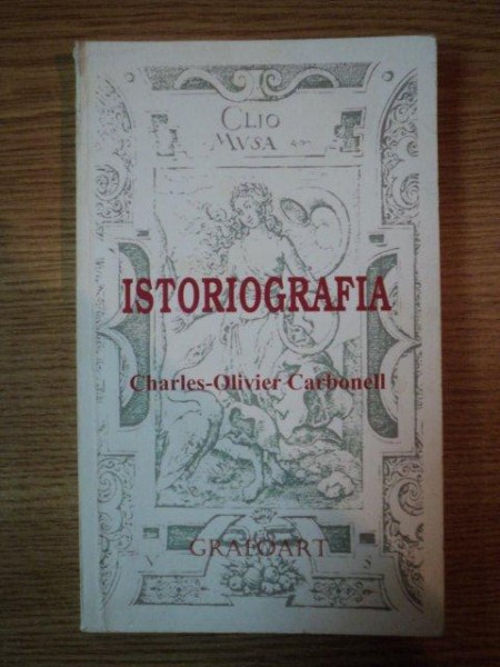 ISTORIOGRAFIA de CHARLES-OLIVIER CARBONELL  2006