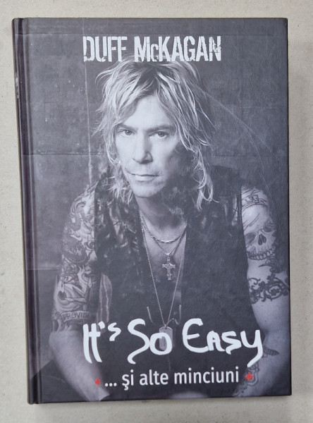 IT 'S SO EASY ...SI ALTE MINCIUNI de DUFF McKAGAN , 2017