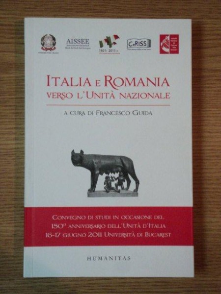 ITALIA E ROMANIA VERSO L'UNITA NAZIONALE A CURA DI FRANCESCO GUIDA