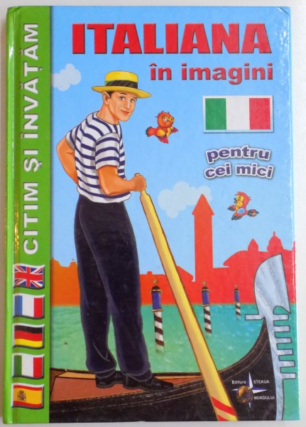 ITALIANA IN IMAGINI PENTRU CEI MICI de NECULAI EMILIA , 2008