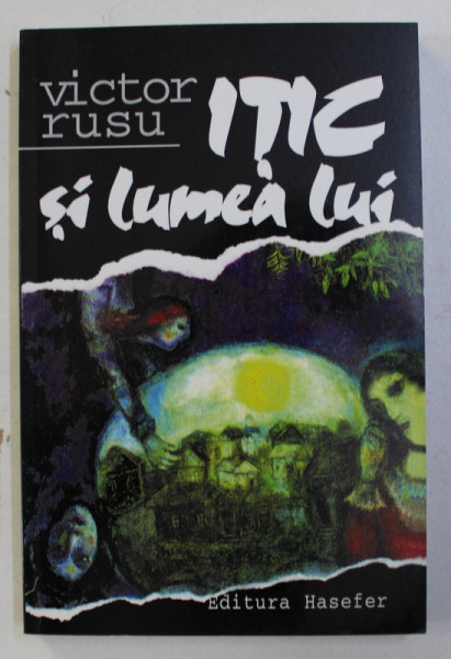 ITIC SI LUMEA LUI de VICTOR RUSU , 2000