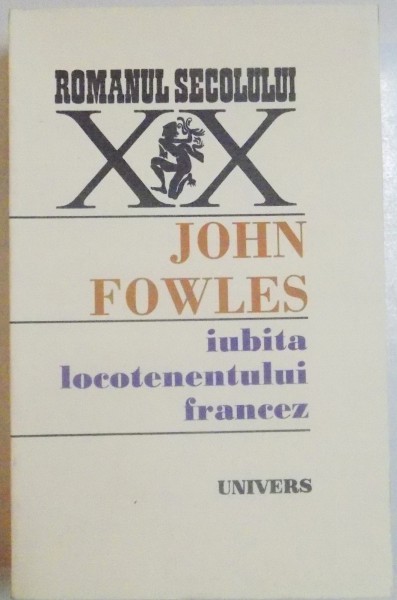 IUBITA LOCOTENENTULUI FRANCEZ de JOHN FOWLES , 1994