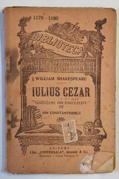 IULIUS CEZAR , TRAGEDIE IN 5 ACTE de WILLIAM SHAKESPEARE , EDITIE INTERBELICA