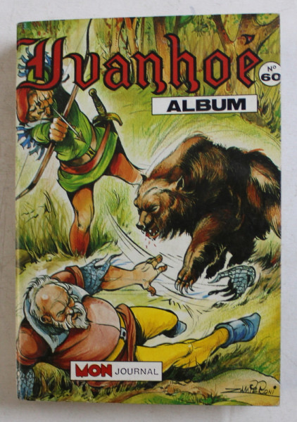 IVANHOE  - ALBUM NR. 217 - 219 -COLEGAT DE DOUA CARTI * , CONTINE BENZI DESENATE , 1987