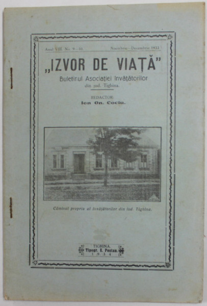 '' IZVOR DE VIATA '' , BULETINUL ASOCIATIEI INVATATORILOR DIN JUD. TIGHINA , ANUL VIII , NR. 9-10 , NOV. - DEC. 1933 , MICI PETE SI URME DE UZURA