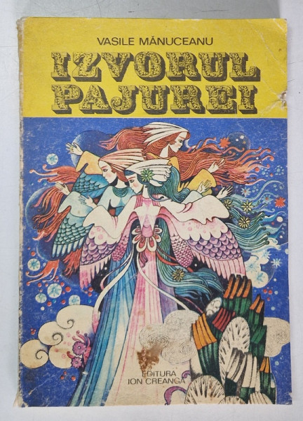 IZVORUL PAJUREI de VASILE MANUCEANU, 1978