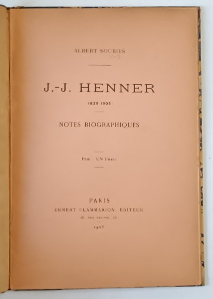 J.- J. HENNER 1829 - 1905 par ALBERT SOUBIES , 1905