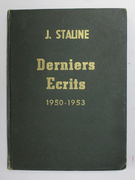 J. STALINE - DERNIERS ECRITS 1950 -1953