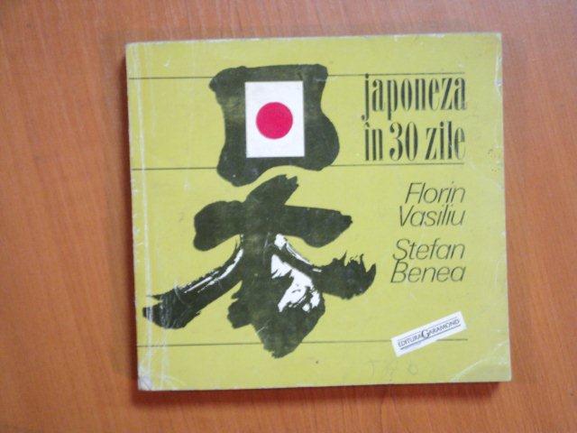 JAPONEZA IN 30 ZILE de FLORIN VASILIU, STEFAN BENEA