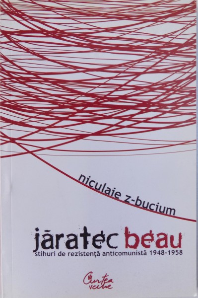 JARATEC BEAU de NICULAIE Z-BUCIUM , 2008