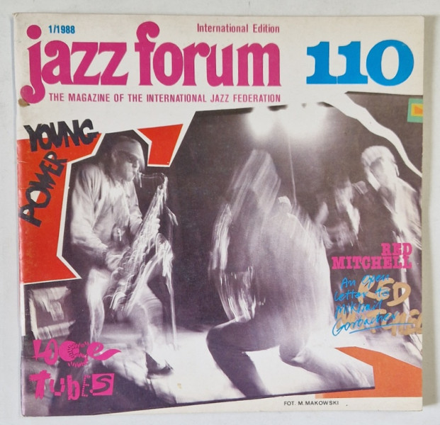 JAZZ FORUM , THE MAGAZINE OF THE INTERNATIONAL JAZZ FEDERATION , NO .110 , 1988