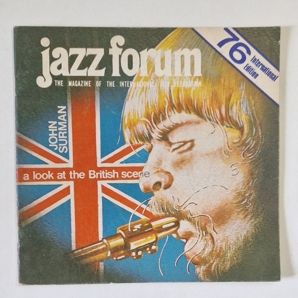 JAZZ FORUM , THE MAGAZINE OF THE INTERNATIONAL JAZZ FEDERATION , NO . 76 , 1982