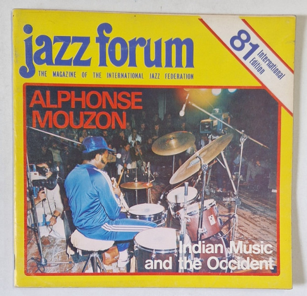 JAZZ FORUM , THE MAGAZINE OF THE INTERNATIONAL JAZZ FEDERATION , NO . 81 , 1983