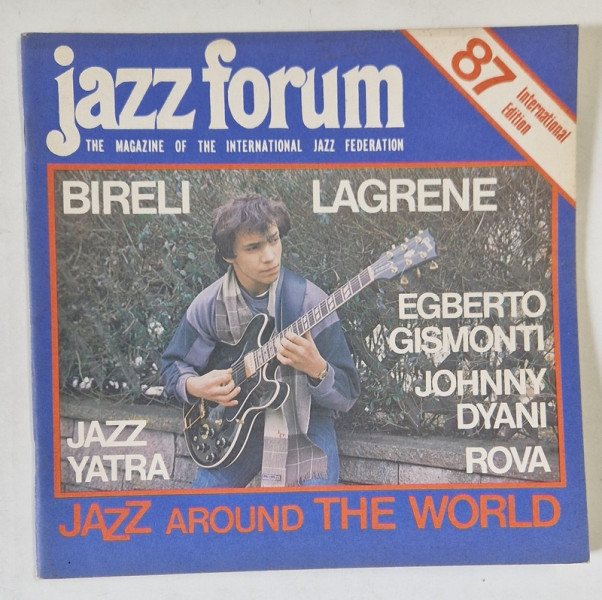 JAZZ FORUM , THE MAGAZINE OF THE INTERNATIONAL JAZZ FEDERATION , NO . 87 , 1984