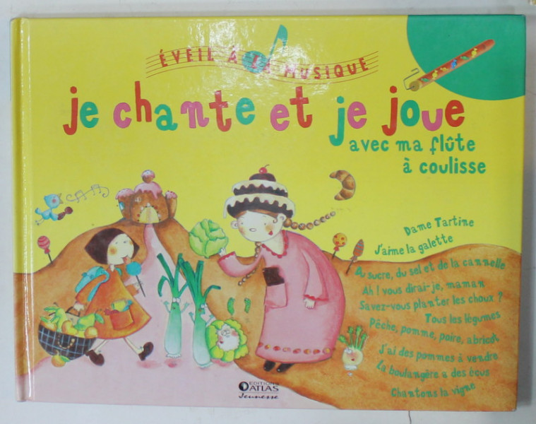 JE CHANTE ET JE JOUE AVEC MA FLUTE A COULISSE , CD INCLUS , 2007