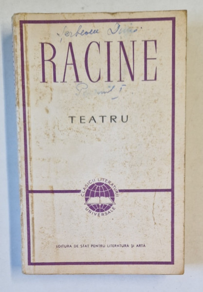 JEAN RACINE , TEATRU , 1959 *CONTINE PIESELE ANDROMACA / IMPRICINATII / BRITANNICUS / FEDRA / ATALIA