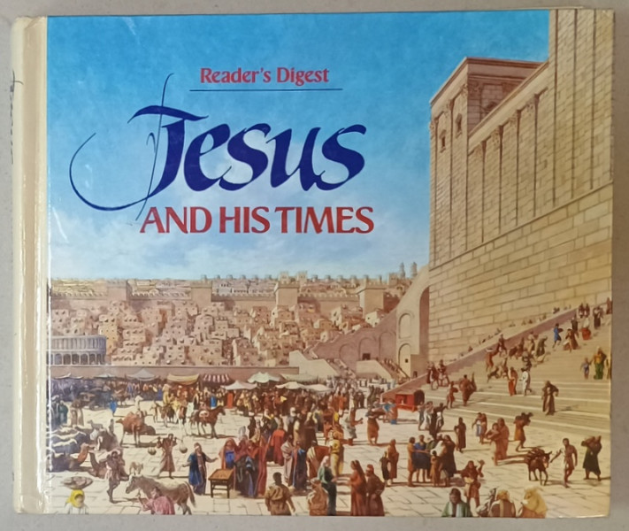 JESUS AND HIS TIMES by READER ' S DIGEST , 1987