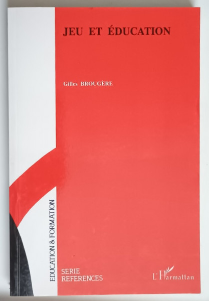JEU ET EDUCATION par GILLES BROUGERE , 1995