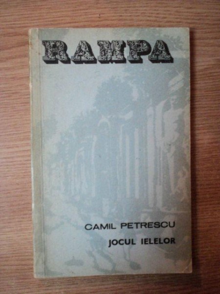 JOCUL IELELOR de CAMIL PETRESCU , 1971